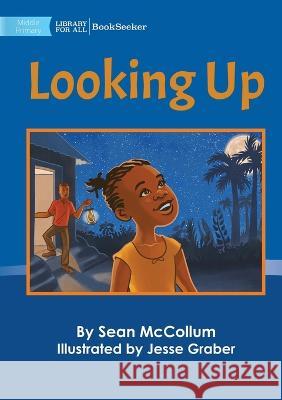 Looking Up Sean McCollum Jesse Graber  9781922835277