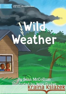 Wild Weather Sean McCollum Jesse Graber  9781922835345