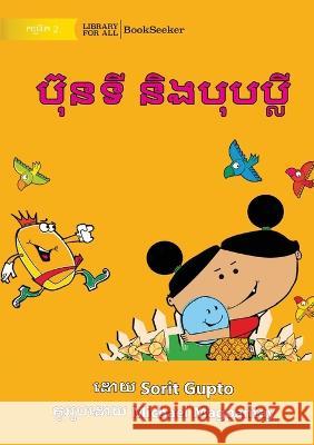 Bunty and Bubbly - ប៊ុនទី និងបុបប្លី Sorit Gupto Michael Magpantay  9781922835390 Library for All