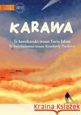 The Sky - Karawa (Te Kiribati) Faria Islam Kimberly Pacheco  9781922849465 Library for All