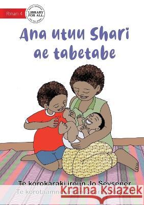 Shari's Busy Family - Ana utuu Shari ae tabetabe (Te Kiribati) Jo Seysener Charity Russel  9781922849502 Library for All