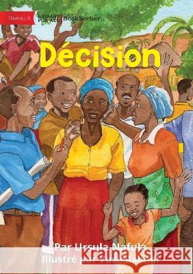 Decision - Decision Ursula Nafula Vusi Malindi  9781922849779