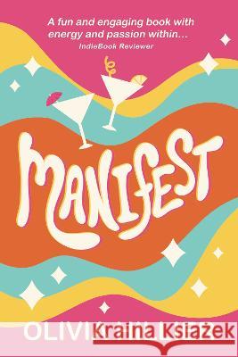 Manifest Olivia Hillier   9781922850539 Shawline Publishing Group