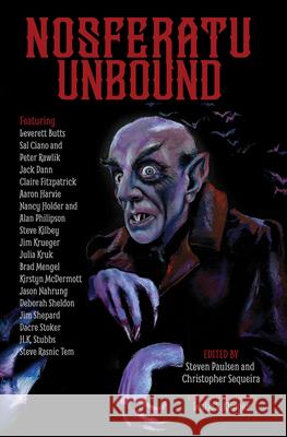 Nosferatu Unbound Steven Paulsen Christopher Sequeira 9781922856784 Ifwg Publishing International