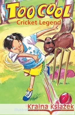 Cricket Legend - Toocool Series Phil Kettle Craig Smith 9781922872661