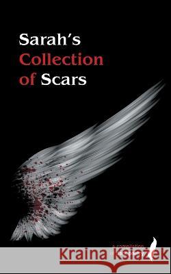 Sarah\'s Collection of Scars Sarah Hall 9781922890078 Poetry Hall