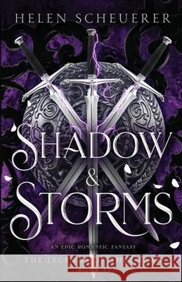 Shadow & Storms: An epic romantic fantasy Helen Scheuerer 9781922903198 Alchemy Books