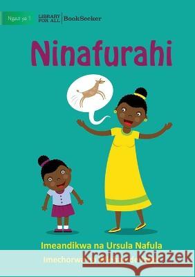 I Enjoy - Ninafurahi Ursula Nafula Wiehan d 9781922910370 Library for All