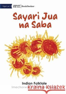 The Seventh Sun - A Tribal Tale From Odisha - Sayari Jua na Saba Indian Folktale                          Pratham Books 9781922910400 Library for All