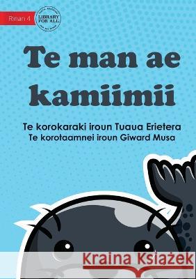 A Strange Animal - Te man ae kamiimii (Te Kiribati) Tuaua Erietera Giward Musa  9781922910530 Library for All