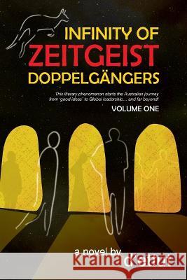 Infinity of Zeitgeist Doppelgängers D'Ettut 9781922912152 Moshpit Publishing