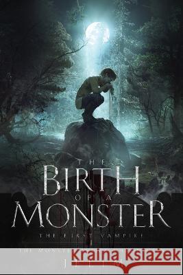 The Birth of a Monster Jelim 9781922912350 Moshpit Publishing