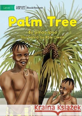 Palm Tree Simon Ipoo Rob Owen  9781922918024 Library for All