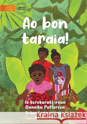 Look At That! - Ao bon taraia! (Te Kiribati) Dannika Patterson Yvonne Mes  9781922918291