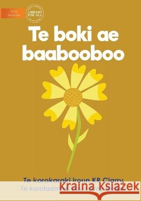 The Yellow Book - Te boki ae baabooboo (Te Kiribati) Kr Clarry Amy Mullen 9781922918376 Library for All