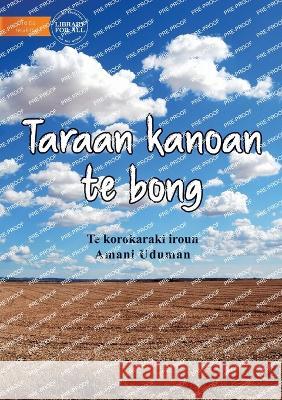 Weather - Taraan kanoan te bong (Te Kiribati) Amani Uduman 9781922918420