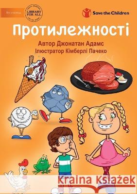 Протилежності - Opposites Adams, Jonathan 9781922918451