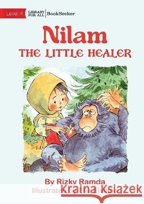 Nilam the Little Healer Rizky Ramda Ella Elviana  9781922918918 Library for All