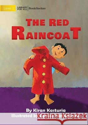 The Red Raincoat Kiran Kasturia Zainab Tambawalla  9781922932341 Library for All