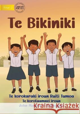 Picnic - Te Bikiniki (Te Kiribati) Ruiti Tumoa John Maynard Balinggao  9781922932532 Library for All