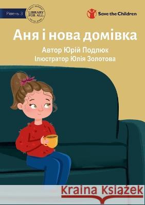 Anya and the New Apartment - Аня і нова домівка Podlyuk, Yuriy 9781922932693 Library for All