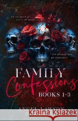 Family Confessions Omnibus Angel Lawson A. K. Rose 9781922933072 Author Kim Faulks