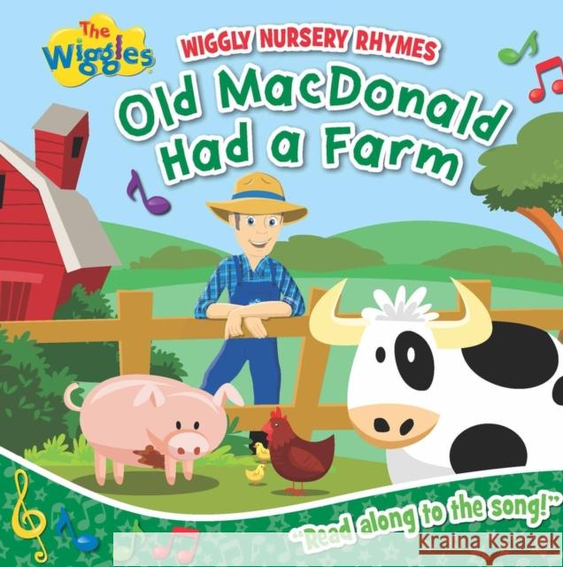 The Wiggles: Old MacDonald Had a Farm The Wiggles 9781922943491 Five Mile