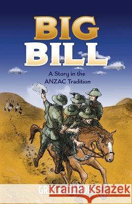 Big Bill Greg Latemore   9781922958242 Sid Harta Publishers