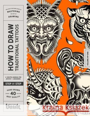 How to Draw Traditional Tattoos Kale James 9781922966711 Vault Editions Ltd