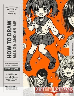 How to Draw Manga and Anime Kale James 9781922966735 Vault Editions Ltd