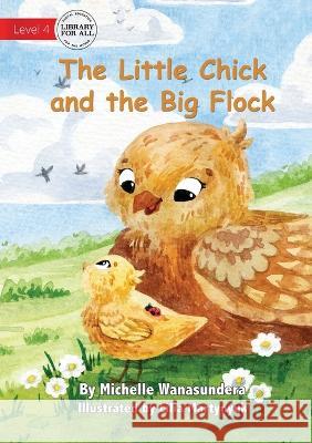 The Little Chick and the Big Flock UPDATED Michelle Wanasundera Lilia Martynyuk  9781922991652