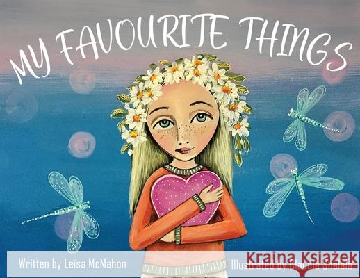 My Favourite Things Leisa McMahon 9781923020443