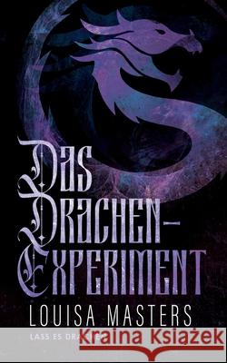 Das Drachen-Experiment Louisa Masters Johanna Hofe 9781923035447 World of Words