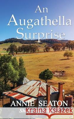 An Augathella Surprise Annie Seaton   9781923048102 Annie Seaton Author