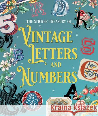 The Sticker Treasury of Vintage Letters and Numbers  9781923049901 Smith Street Books
