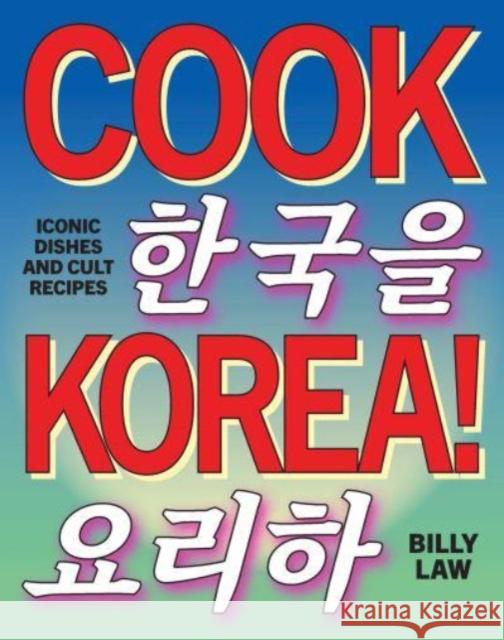 Cook Korea! Billy Law 9781923049918