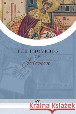 The Proverbs of Solomon: In Classical Armenian and English King Solomon                             Mesrop Mashtots Lancelot Brenton 9781923051126 Sophene