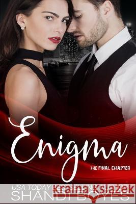 Enigma: The Final Chapter Shandi Boyes   9781923062054 Skye High Publishing