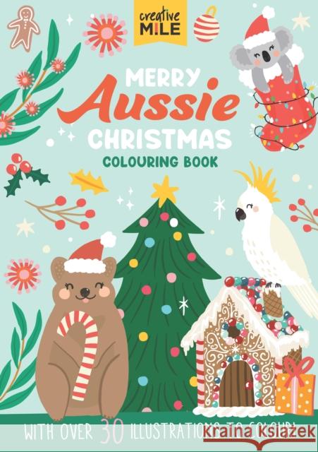 Merry Aussie Christmas Colouring Book Christie Williams 9781923091689 Five Mile Press Pty Ltd