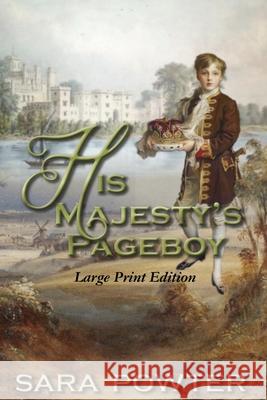 His Majesty's Pageboy.: Large Print Edition Sara Powter 9781923097568 Thorpe Bowker