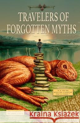 Travelers of Forgotten Myths Carl Bourne 9781923113190 Oceaniacom Press