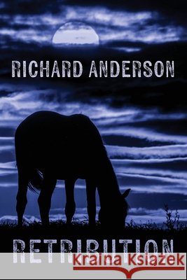 Retribution Richard Anderson 9781923146051