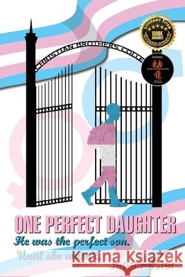 One Perfect Daughter: He Was The Perfect Son. Until She Wasn't Jane Foster 9781923163522 Clark & MacKay