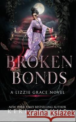 Broken Bonds Keri Arthur 9781923169005