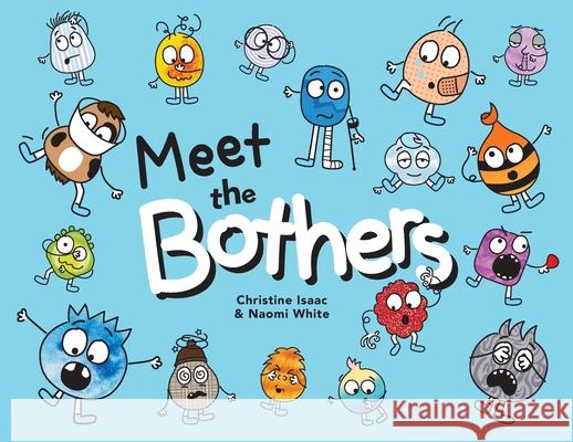 Meet the Bothers Christine Isaac Naomi White 9781923171695 Playtime Books