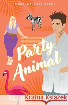 Party Animal Ali K. Mulford 9781923184152 Rogue Fables Pty Ltd