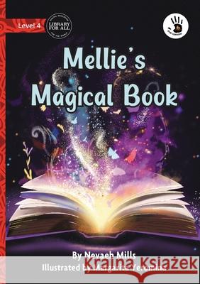 Mellie's Magical Book - Our Yarning Nevaeh Mills Margarita Yeromina 9781923207394