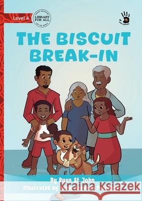 The Biscuit Break-In - Our Yarning Ryan S Paulo Azevedo Pazciencia 9781923207561 Library for All