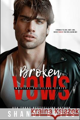 Broken Vows Shandi Boyes 9781923209312 Skye High Publishing