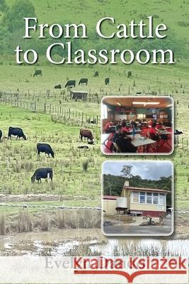 From Cattle to Classroom Evelyn Dando 9781923216280